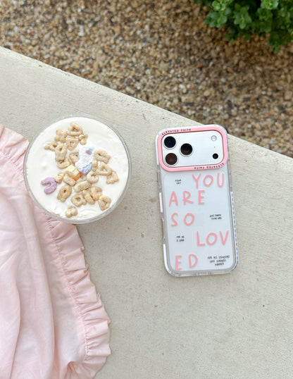You Are So Loved Phone Case